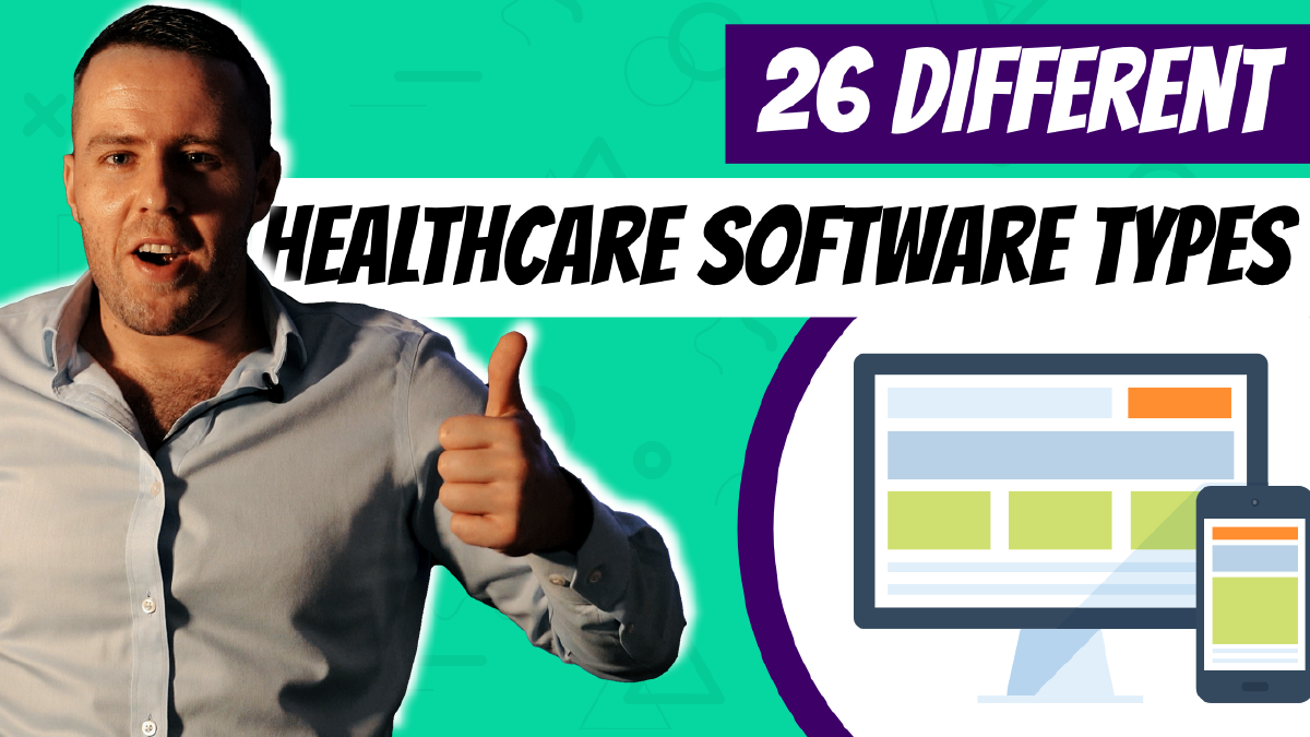 26 Different Healthcare Software Types